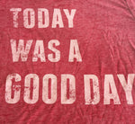 The Good Day T's